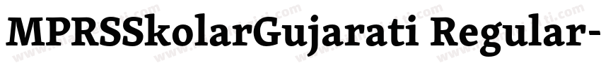 MPRSSkolarGujarati Regular字体转换